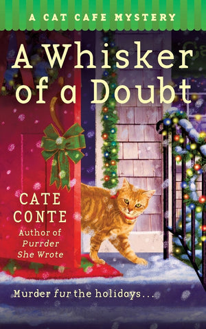 A Whisker of a Doubt: A Cat Cafe Mystery