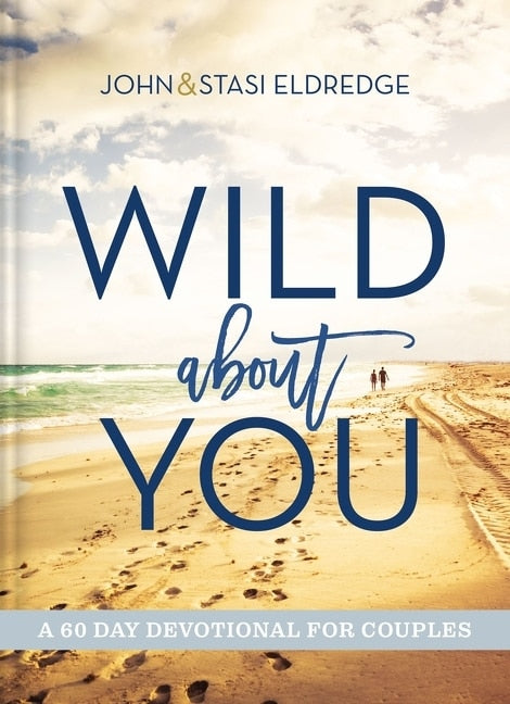 Wild about You: A 60-Day Devotional for Couples