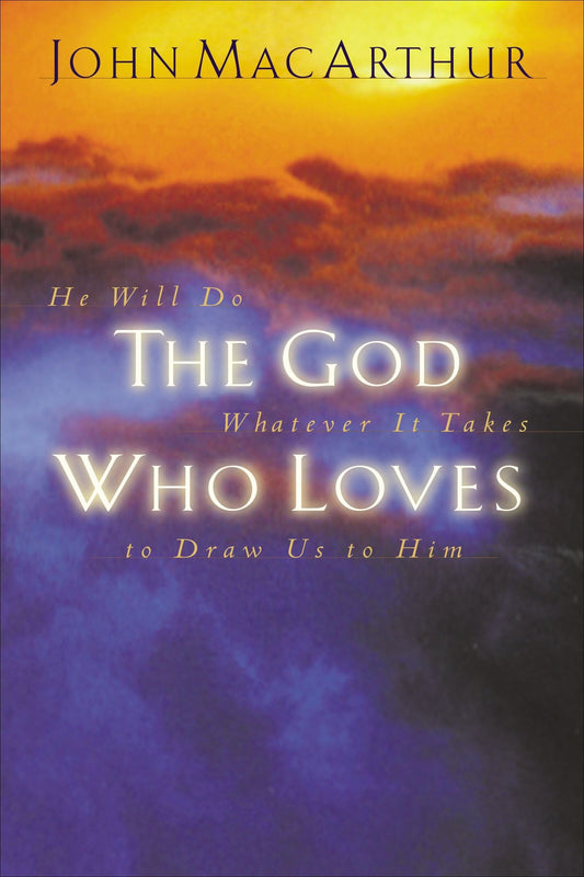 The God Who Loves