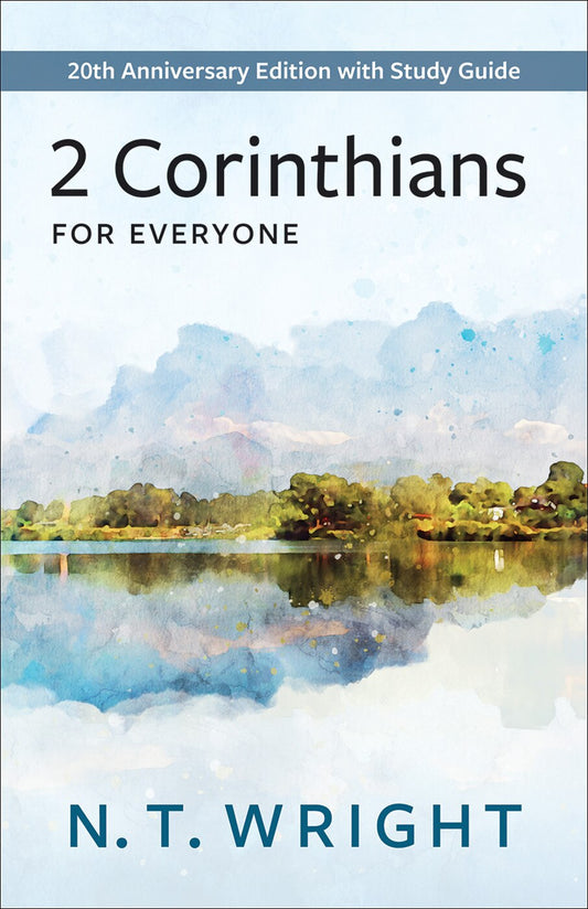 2 Corinthians for Everyone: 20th Anniversary Edition with Study Guide - Wright, N. T. (Paperback)-Religion - Commentaries / Reference-9780664266479-BookBizCanada