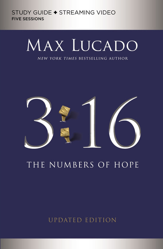 3:16 Bible Study Guide Plus Streaming Video, Updated Edition: The Numbers of Hope - Lucado, Max (Paperback)-Religion - Christian Life-9780310120988-BookBizCanada