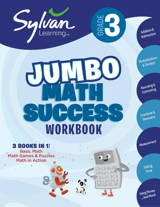 3rd Grade Jumbo Math Success Workbook: 3 Books in 1-Basic Math, Math Games and Puzzles, Math in Action; Activities, Exercises, and Tips to Help Catch - Sylvan Learning (Paperback)-Children's Books/Ages 4-8 Nonfiction-9780375430510-BookBizCanada