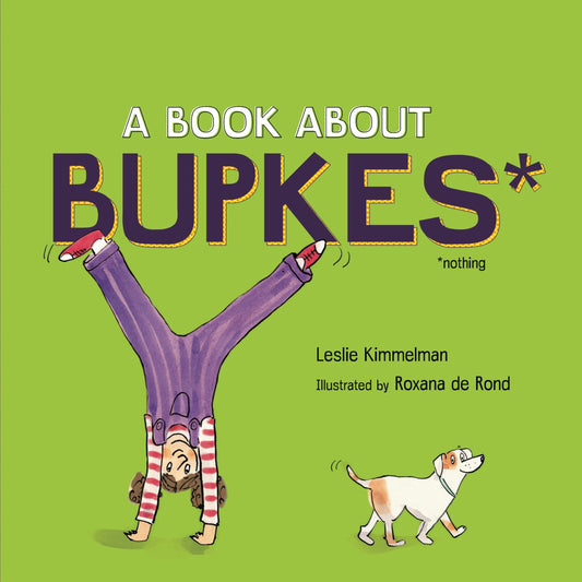 A Book about Bupkes - Kimmelman, Leslie (Hardcover)-Children's Books/Ages 4-8 Fiction-9781728460222-BookBizCanada