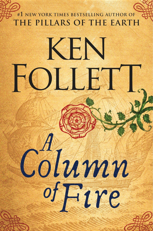 A Column of Fire - Follett, Ken (Hardcover)-Fiction - Historical-9780525954972-BookBizCanada