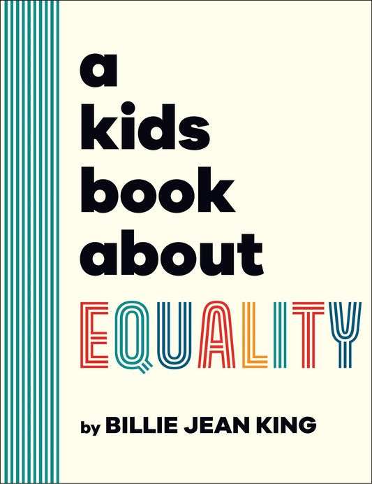 A Kids Book about Equality - King, Billie Jean (Hardcover)-Children's Books/Ages 4-8 Nonfiction-9780744094633-BookBizCanada