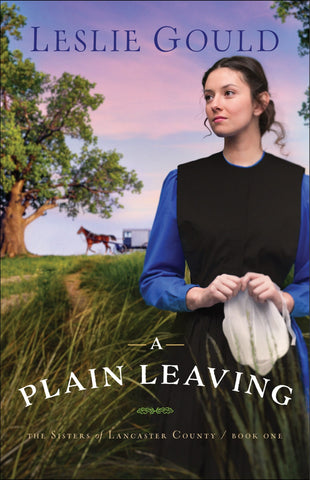 A Plain Leaving - Gould, Leslie (Paperback)