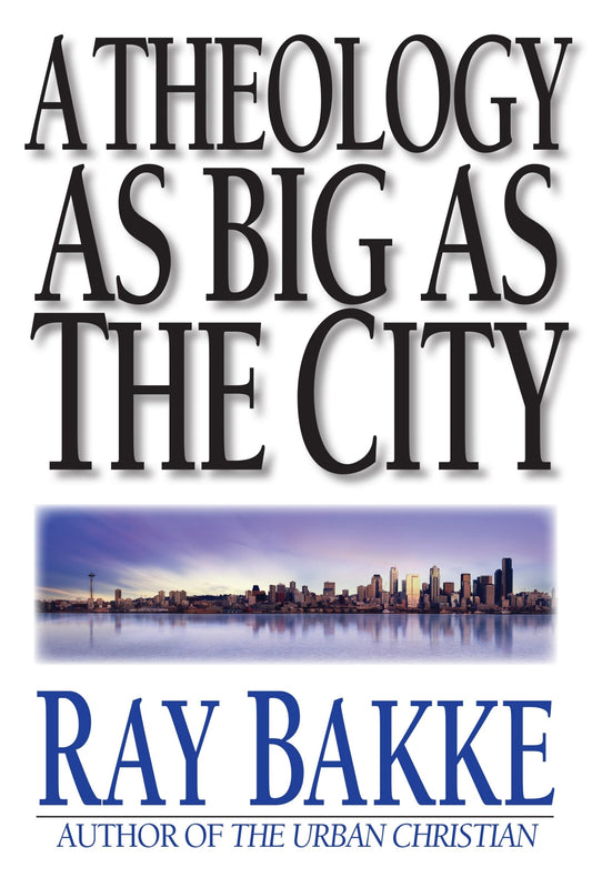 A Theology as Big as the City - Bakke, Raymond J. (Paperback)-Religion - Theology-9780830818907-BookBizCanada