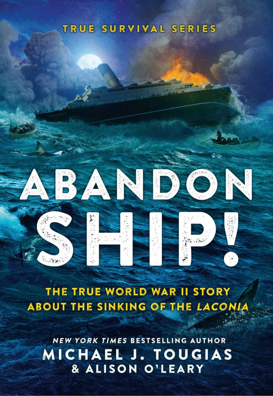 Abandon Ship!: The True World War II Story about the Sinking of the Laconia - Tougias, Michael J. (Hardcover)-Children's Books/Ages 9-12 Nonfiction-9780316401371-BookBizCanada