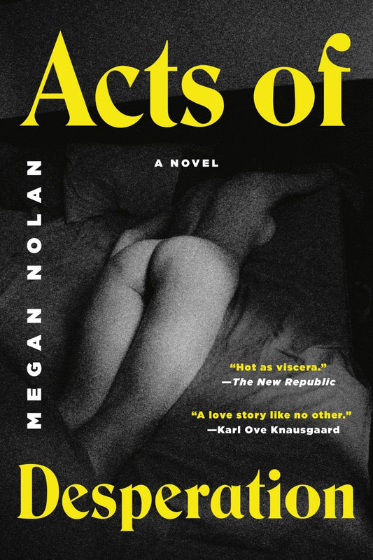 Acts of Desperation - Nolan, Megan (Paperback)-Fiction - General-9780316429832-BookBizCanada