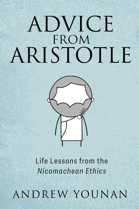 Advice from Aristotle - Younan, Andrew (Paperback)-Philosophy-9781666735406-BookBizCanada