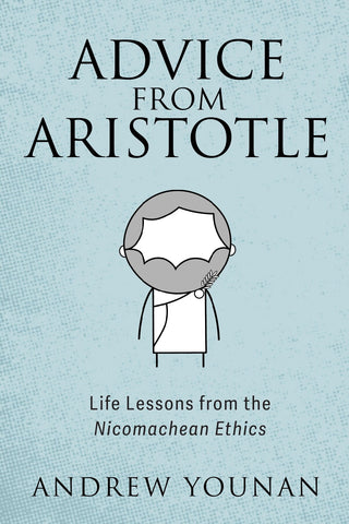 Advice from Aristotle - Younan, Andrew (Paperback)