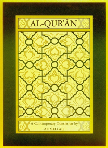 Al-Qur'an: A Contemporary Translation - Ali, Ahmed (Paperback)