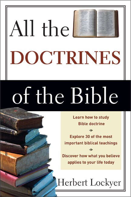 All the Doctrines of the Bible - Lockyer, Herbert (Paperback)-Religion - Commentaries / Reference-9780310280514-BookBizCanada