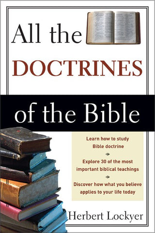 All the Doctrines of the Bible - Lockyer, Herbert (Paperback)