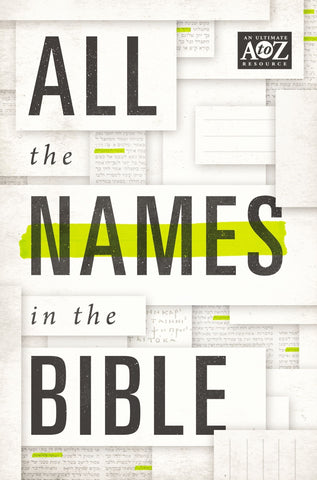 All the Names in the Bible - Thomas Nelson (Paperback)