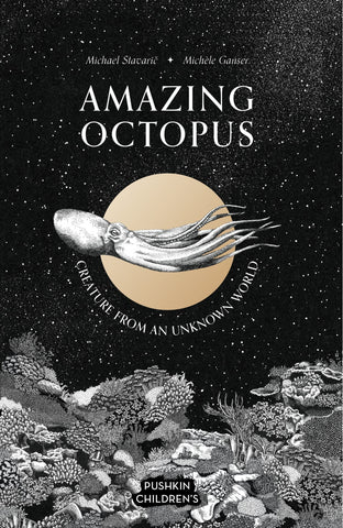 Amazing Octopus: Creature from an Unknown World - Stavaric, Michael (Hardcover)