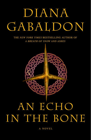 An Echo in the Bone - Gabaldon, Diana (Hardcover)