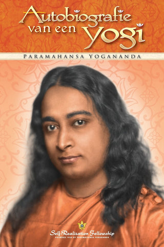 Autobiografie van een yogi (Autobiography of a Yogi--Dutch) - Yogananda, Paramahansa (Paperback)