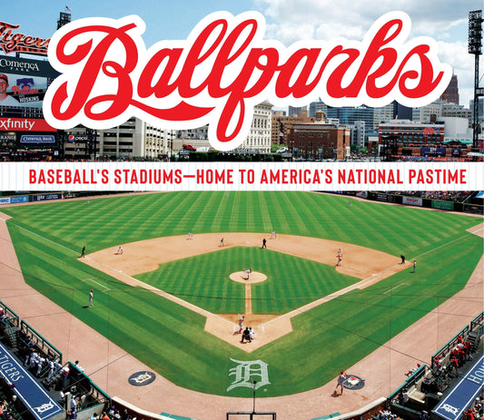 Ballparks: Baseball's Stadiums - Home to America's National Pastime - Publications International Ltd (Hardcover)-Young Adult Misc. Nonfiction-9781639381302-BookBizCanada