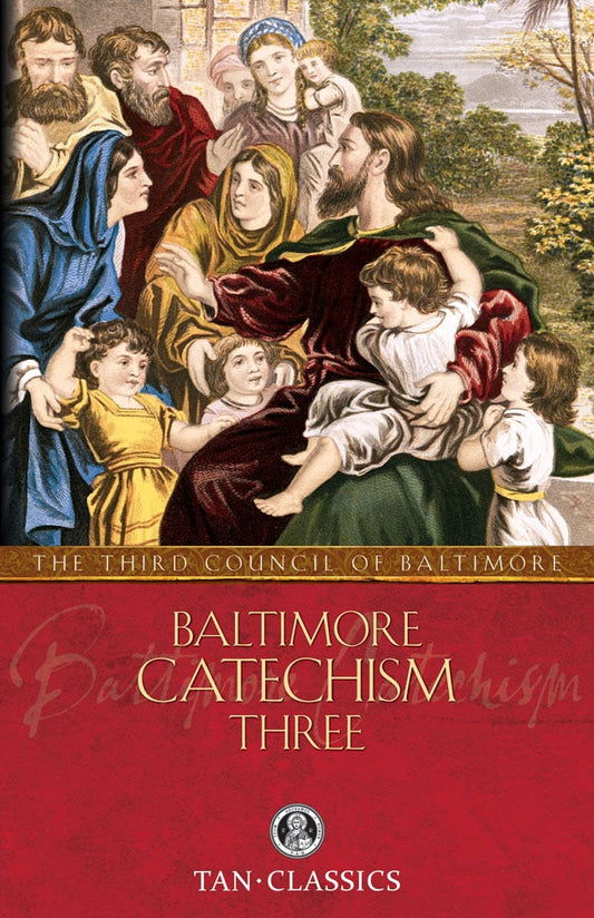 Baltimore Catechism Three: Volume 3 - Of (Paperback)-Religion - Catholicism-9780895551467-BookBizCanada