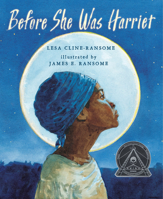 Before She Was Harriet - Cline-Ransome, Lesa (Hardcover)-Children's Books/Ages 4-8 Nonfiction-9780823420476-BookBizCanada