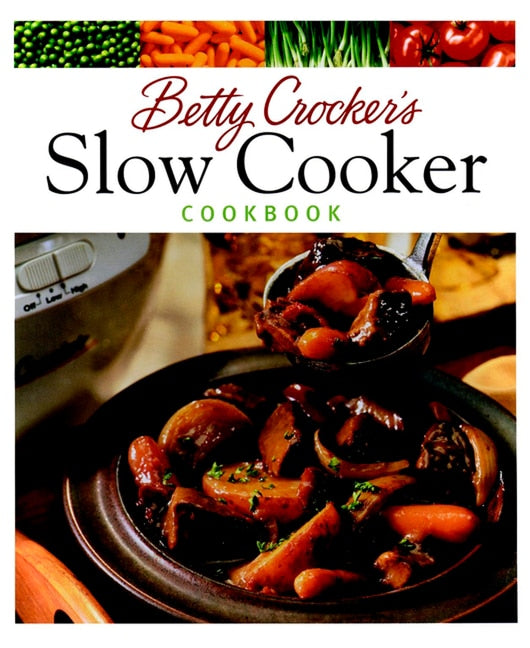 Betty Crocker's Slow Cooker Cookbook - Betty Crocker (Hardcover)-Cooking / Wine-9780028634692-BookBizCanada