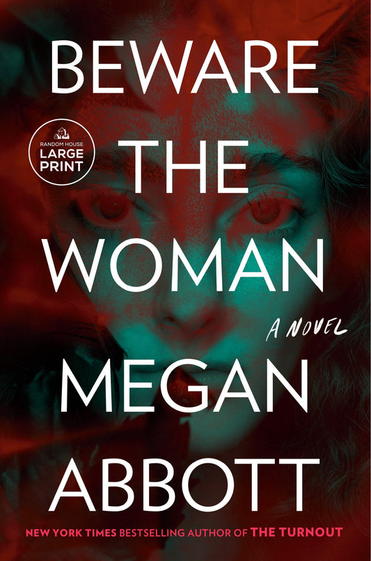 Beware the Woman - Abbott, Megan (Paperback)-Fiction - Espionage / Thriller-9780593743799-BookBizCanada