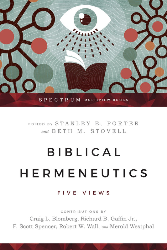 Biblical Hermeneutics: Five Views - Porter, Stanley E. (Paperback)-Religion - Biblical Studies-9780830839636-BookBizCanada