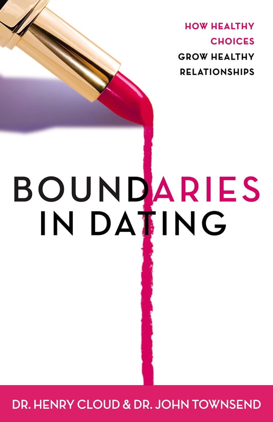 Boundaries in Dating: How Healthy Choices Grow Healthy Relationships - Cloud, Henry (Paperback)-Religion - Singles-9780310200345-BookBizCanada