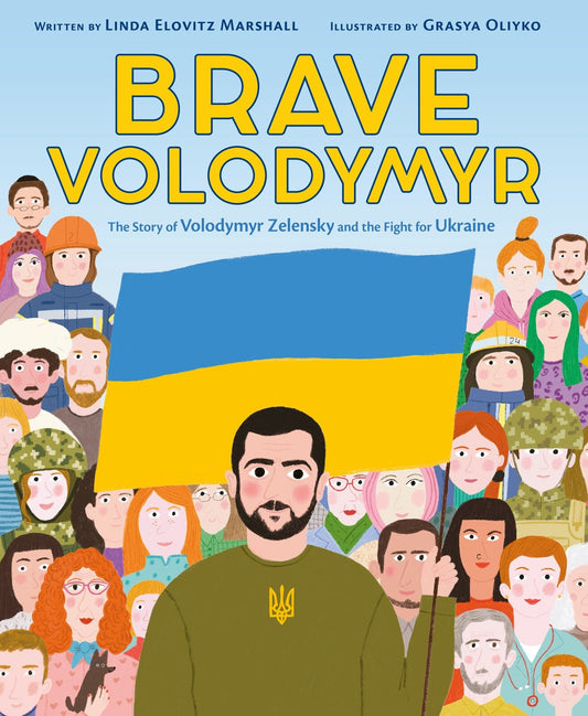 Brave Volodymyr: The Story of Volodymyr Zelensky and the Fight for Ukraine - Marshall, Linda Elovitz (Hardcover)-Children's Books/Ages 4-8 Nonfiction-9780063294141-BookBizCanada