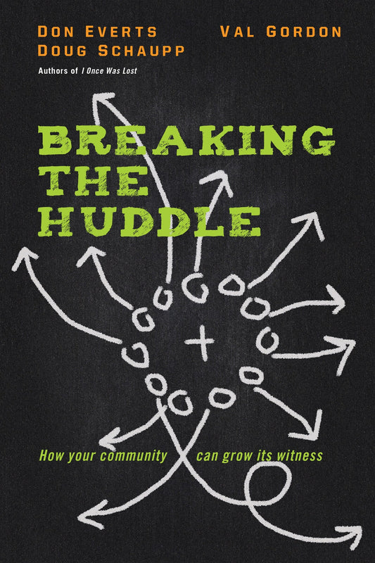 Breaking the Huddle: How Your Community Can Grow Its Witness - Everts, Don (Paperback)-Religion - Church Life-9780830844913-BookBizCanada