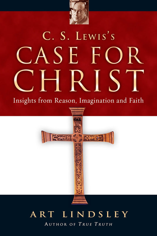 C. S. Lewis's Case for Christ: Insights from Reason, Imagination and Faith - Lindsley, Art (Paperback)-Theology - Apologetics-9780830832859-BookBizCanada