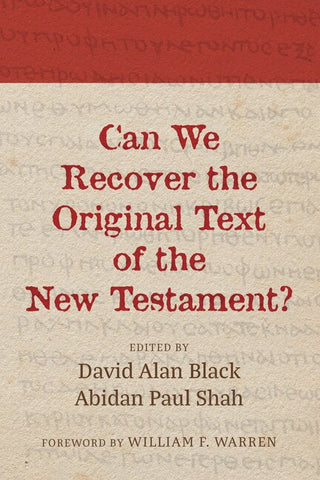 Can We Recover the Original Text of the New Testament? - Black, David Alan (Paperback)