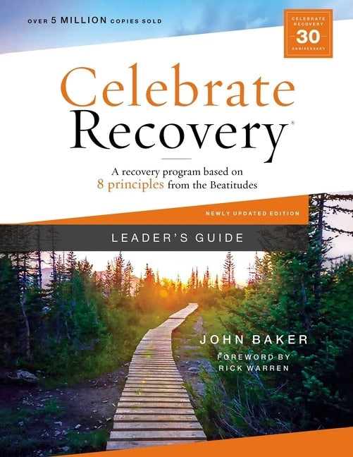 Celebrate Recovery Leader's Guide, Updated Edition: A Recovery Program Based on Eight Principles from the Beatitudes - Baker, John (Paperback)-Religion - Educational Resources-9780310131540-BookBizCanada