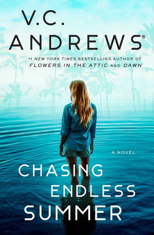 Chasing Endless Summer - Andrews, V. C. (Hardcover)