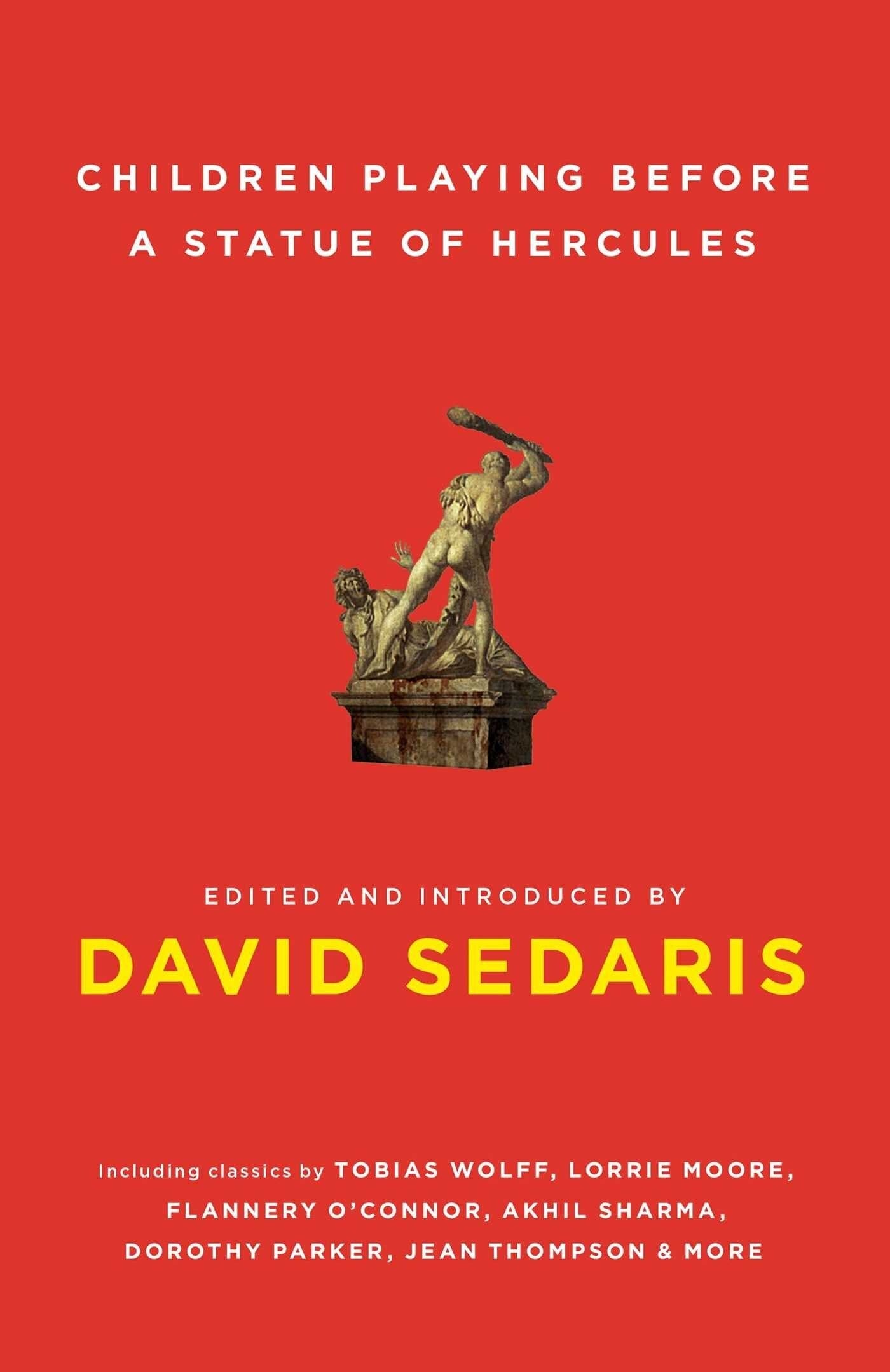 Children Playing Before a Statue of Hercules - Sedaris, David (Paperback)-Fiction - General-9780743273947-BookBizCanada