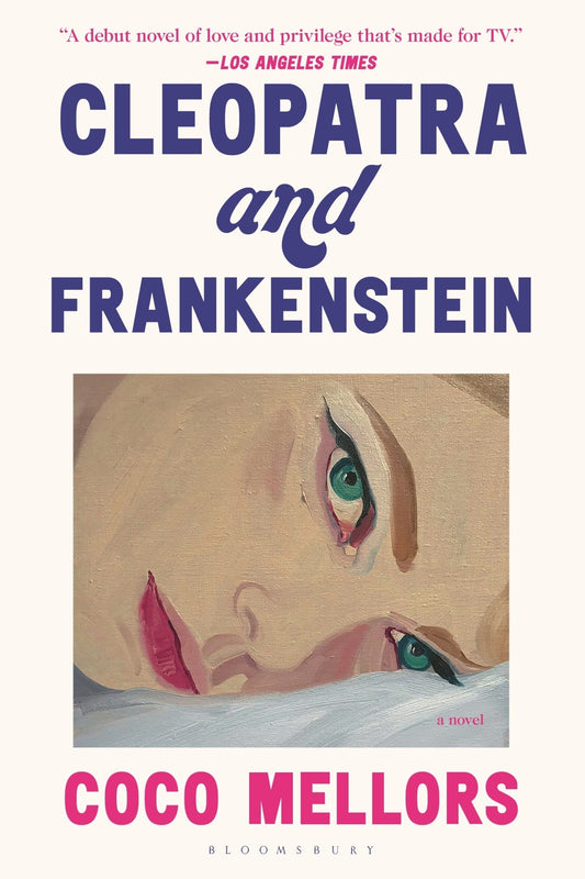 Cleopatra and Frankenstein - Mellors, Coco (Paperback)-Fiction - General-9781639730704-BookBizCanada