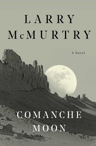 Comanche Moon - McMurtry, Larry (Paperback)