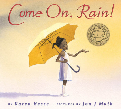 Come On, Rain! - Hesse, Karen (Hardcover)