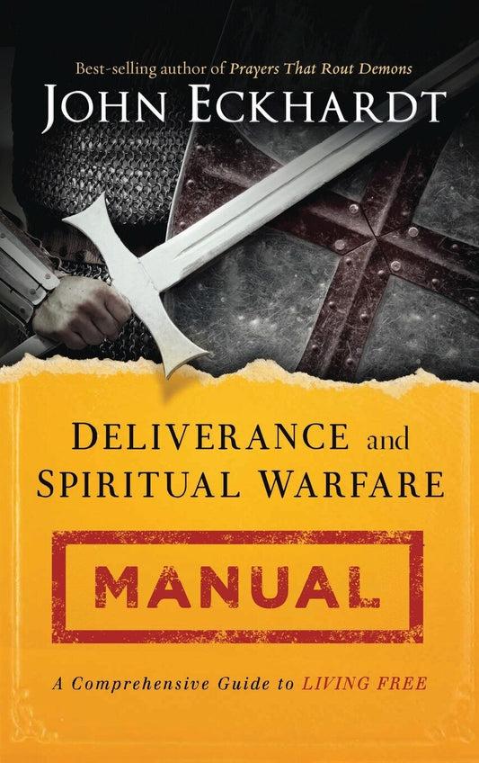 Deliverance and Spiritual Warfare Manual - Eckhardt, John (Hardcover)-Religion - Inspirational/Spirituality-9781636411842-BookBizCanada