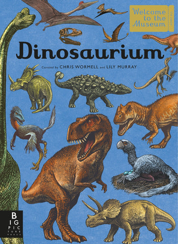 Dinosaurium: Welcome to the Museum - Murray, Lily (Hardcover)