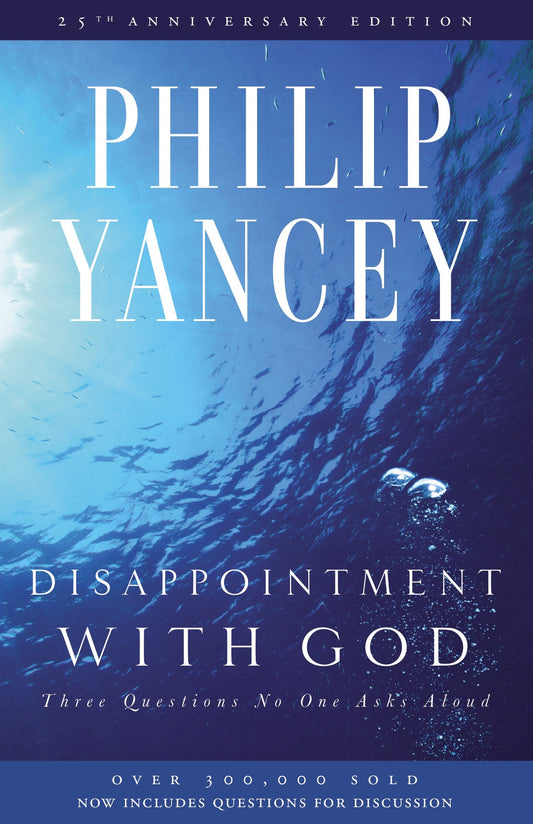 Disappointment with God: Three Questions No One Asks Aloud - Yancey, Philip (Paperback)-Religion - Christian Life-9780310285878-BookBizCanada