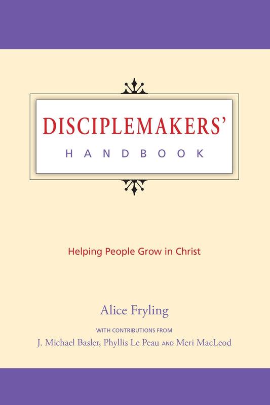 Disciplemakers' Handbook: Helping People Grow in Christ - Fryling, Alice (Paperback)-Religion - Church Life-9780830812660-BookBizCanada