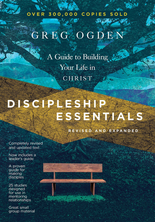 Discipleship Essentials: A Guide to Building Your Life in Christ - Ogden, Greg (Paperback)-Religion - Biblical Studies-9780830821280-BookBizCanada