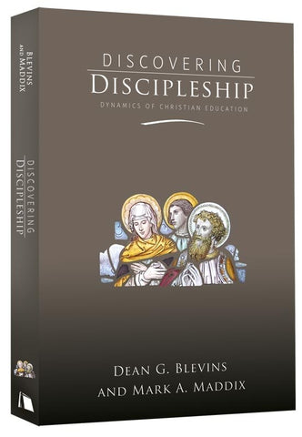 Discovering Discipleship: Dynamics of Christian Education - Blevins, Dean G. (Hardcover)