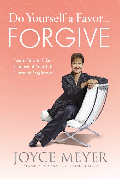 Do Yourself a Favor... Forgive: Learn How to Take Control of Your Life Through Forgiveness - Meyer, Joyce (Hardcover)-Religion - Christian Life-9780446547277-BookBizCanada