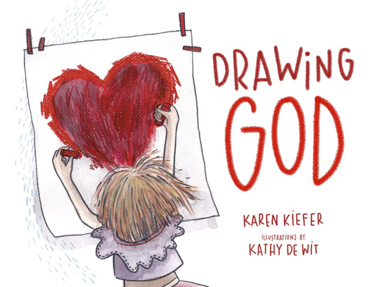 Drawing God - Kiefer, Karen (Hardcover)-Children's Books/Ages 4-8 Nonfiction-9781640601871-BookBizCanada