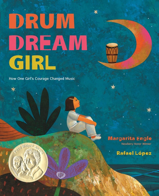 Drum Dream Girl: How One Girl's Courage Changed Music - Engle, Margarita (Hardcover)-Children's Books/Ages 4-8 Nonfiction-9780544102293-BookBizCanada