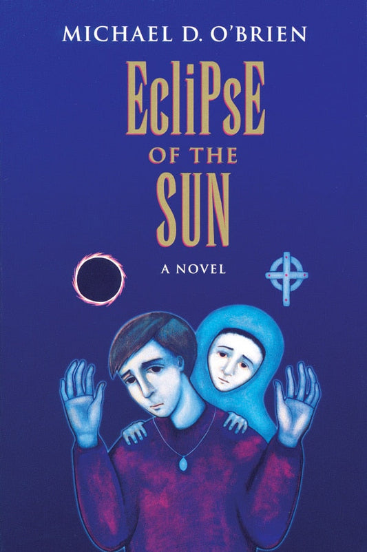 Eclipse of the Sun - O'Brien, Michael D. (Paperback)-Fiction - Religious-9780898707724-BookBizCanada