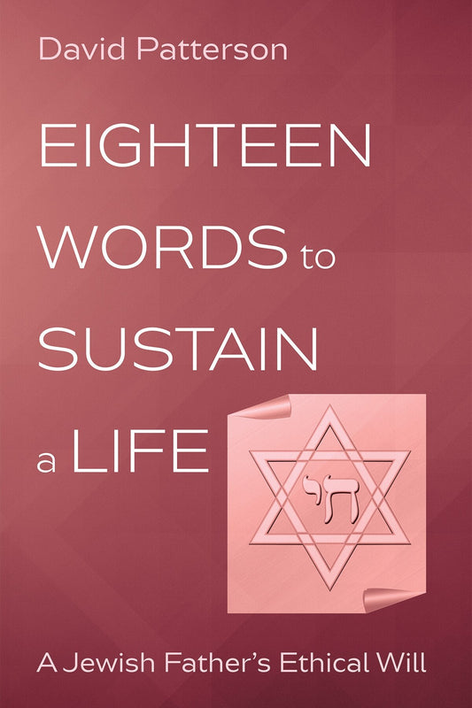 Eighteen Words to Sustain a Life - Patterson, David (Paperback)-Philosophy-9781666750935-BookBizCanada